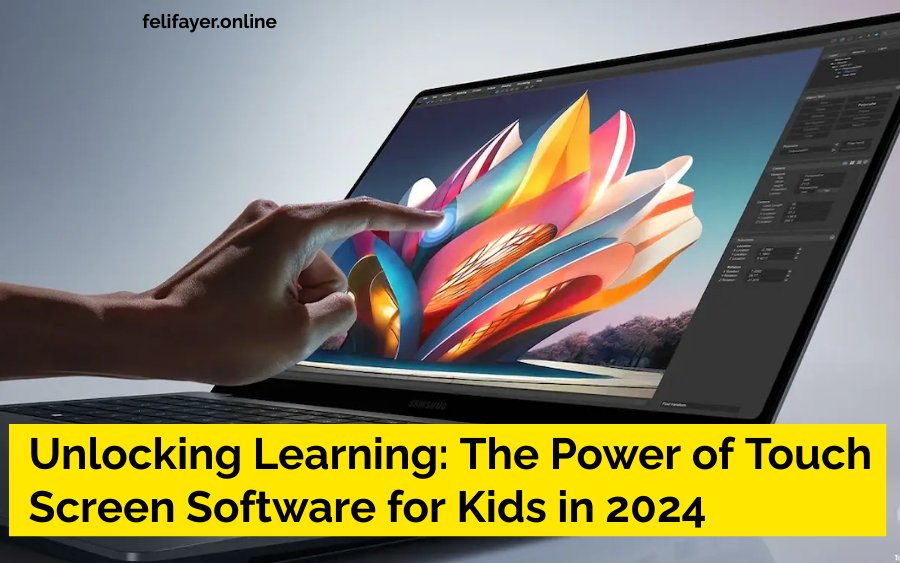 The Power of Touch Screen Software for Kids